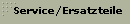 Service/Ersatzteile